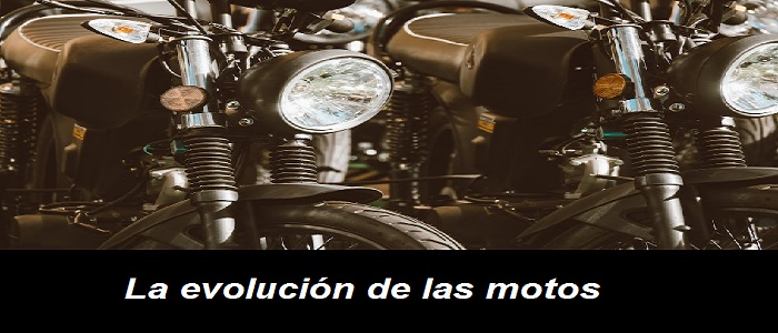 La evolución de las motos